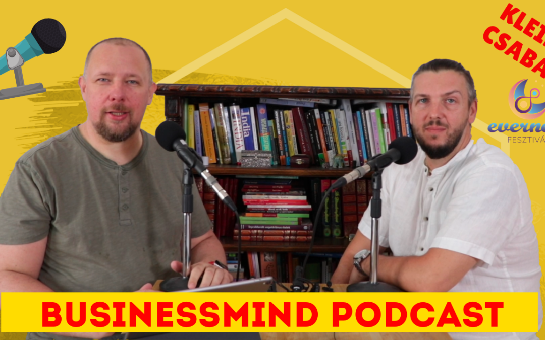 Klein Csaba interjú – BusinessMind Podcast