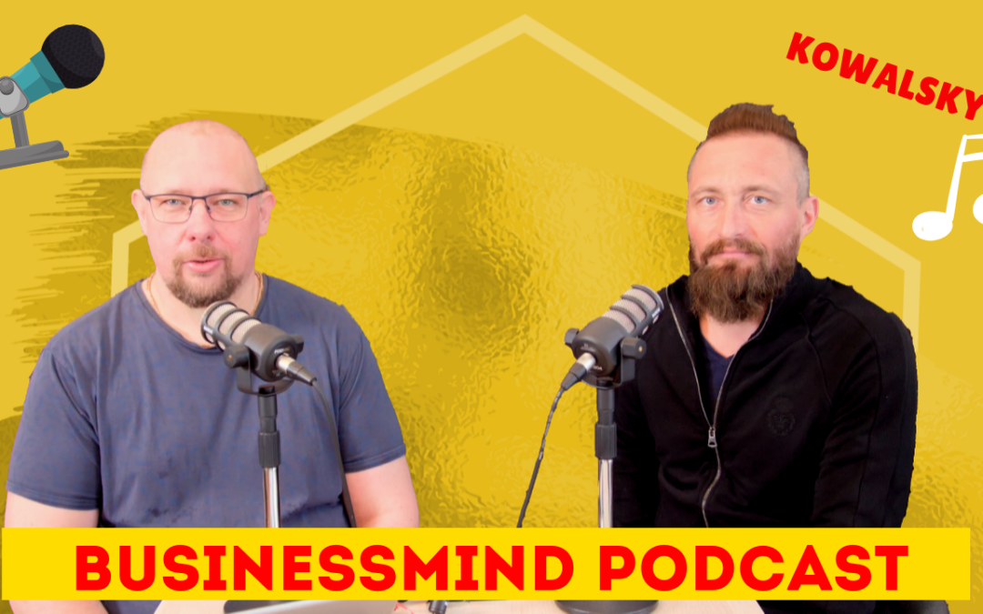 Kowalsky interjú – BusinessMind Podcast