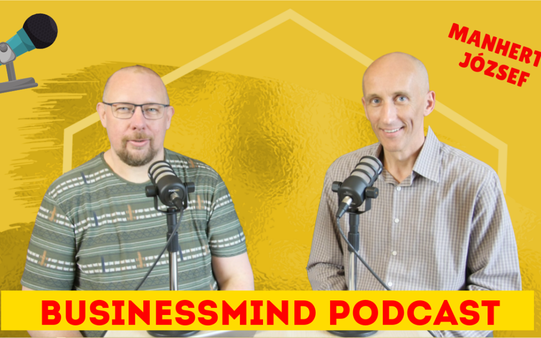 Manhertz József interjú – BusinessMind Podcast